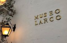Larco Museum & Lima Historical Center