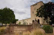 Livingstone Historical City Tour