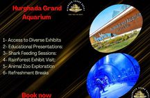 2 Hours Red Sea Wonders Tour at Hurghada Grand Aquarium