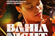 Bahia Noite - Folklore and Dinner Show, Salvador, Bahia, Brazil
