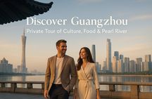 Discover Guangzhou: Private Tour of Culture, Food & Pearl River