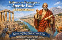 Private Tour Apostle Pauls Footsteps HalfDay from Athens