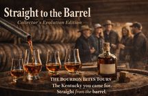 Bourbon Bites Tour. Straight to the Barrel. The Evolution Edition