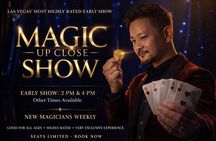 Magic Up Close Early Show on the Strip