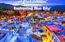 Private Day Trip from Rabat to Chefchaouen – The Blue Pearl