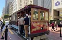 San Francisco in One Day: Small Group Cable Car and Walking Tour