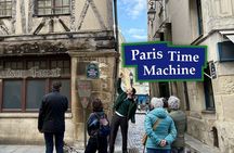 Paris Time Machine: Hidden Paris & Le Marais Small-Group Tour