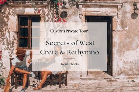 Private tour of Western Crete from Agios Nikolaos and Elounda