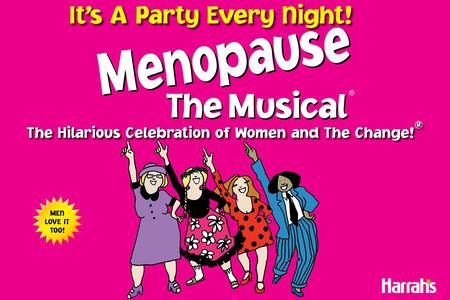 Menopause The Musical at Harrah's Las Vegas Tickets