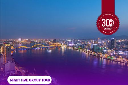 Da Nang nightlife tour with sun wheel ride