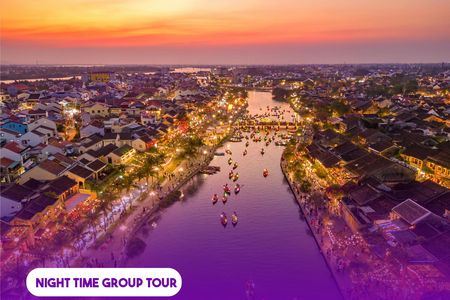 Hoi An highlights evening small group tour with dinner