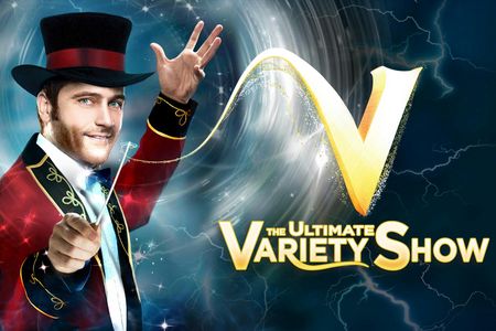 Tickets to V - The Ultimate Variety Show