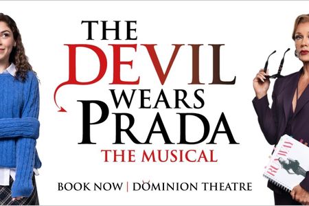 The Devil Wears Prada skip-the-line tickets at London Theatre