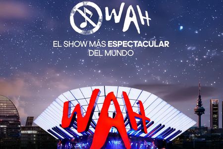 WAH Madrid – Music Show, Food & Party Experience
