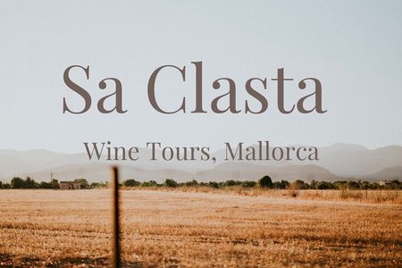 Sa Clasta Wine Tours, Mallorca