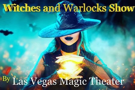 Witches and Warlocks Show at Las Vegas Magic Theater