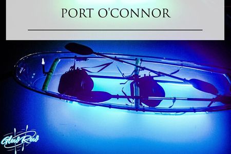 Glowing Kayak Tour Port O'Connor - Bar Room Bay