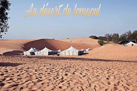 Overnight stay in the desert of Lompoul – From 2 people