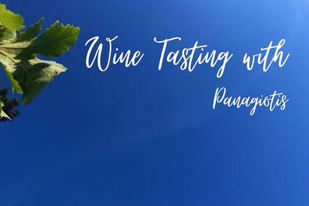 Wine Tasting with Panagiotis aka Chilly August