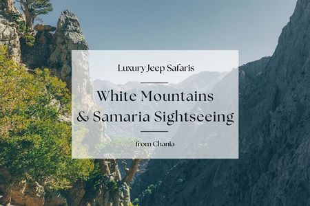 For the Wild Ones: White Mountains & Samaria Gorge Sightseeing