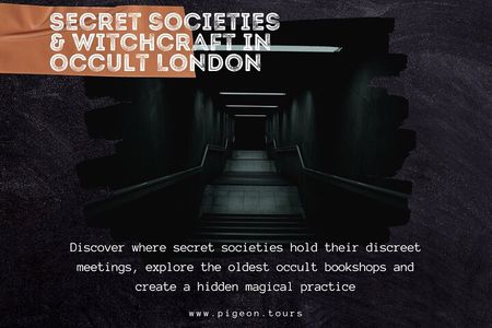 Secret Societies, Freemasons and Occult London