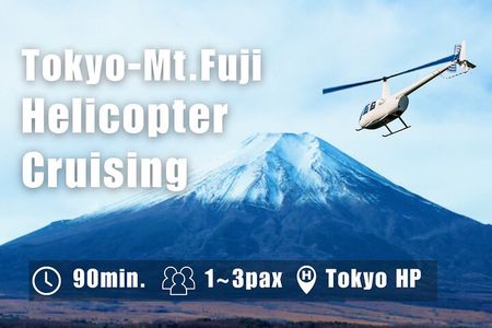 Mt. Fuji & Tokyo Helicopter Tour【90 mins】 : Close to Mt.Fuji!