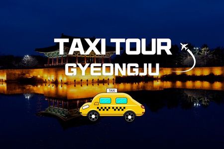 Private World Heritage Gyeongju Taxi Tour