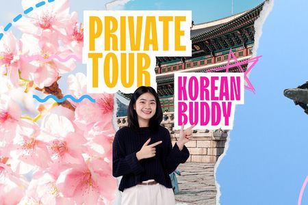 Seoul Private 4 Hour Tour with A Korean Buddy