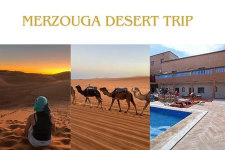 3 Days Luxury Merzouga and Sahara Desert Tour from Marrakech