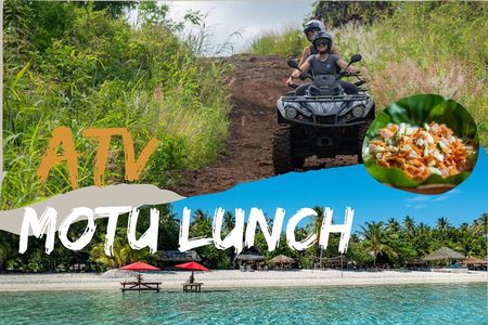 Bora Bora Fullday ATV & Motu FANFAN combo with Polynesian Meal