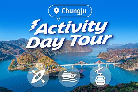 Chungju Cruise, Cable Car & Cave Kayak Adventure Tour fr Seoul
