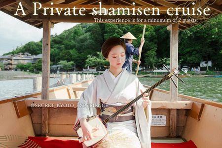 Kyoto Private boat cruise with traditional music& Geisha culture