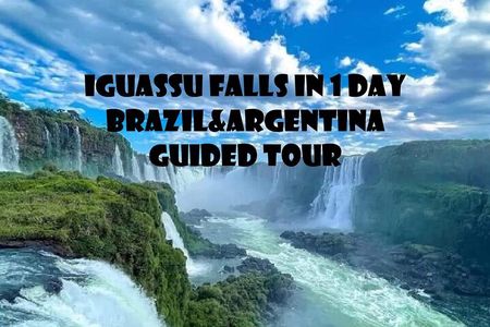 Iguazu Falls: Private day tour both Brazil & Argentina 