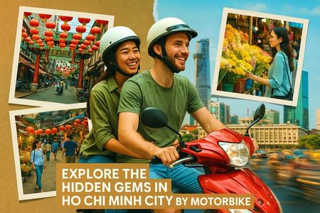 Uncover Ho Chi Minh City’s Hidden Gems By Motorbike
