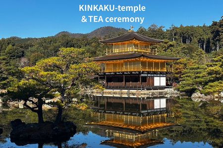 Kyoto Kinkaku-ji and Authentic Tea Ceremony Private Experience