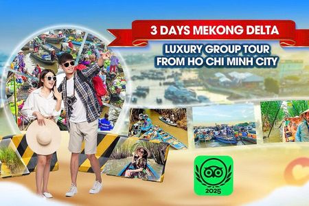 3 Days Mekong Delta Luxury Group Tour from Ho Chi Minh City