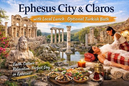 Ephesus City & Claros with Local Lunch - Optional Turkish Bath