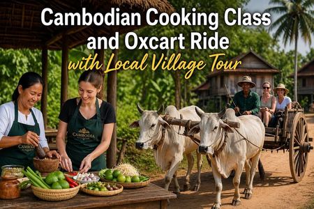 Cambodian Cooking Class and Oxcart Ride with Local Village Tour