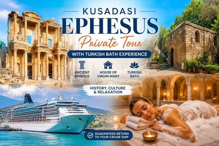 FULL Ephesus & Virgin Mary House Tour + Lunch - Opt Turkish Bath