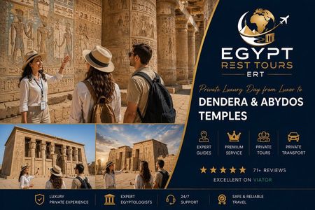 Private Luxury Day Tour from Luxor to Dendera & Abydos Temples