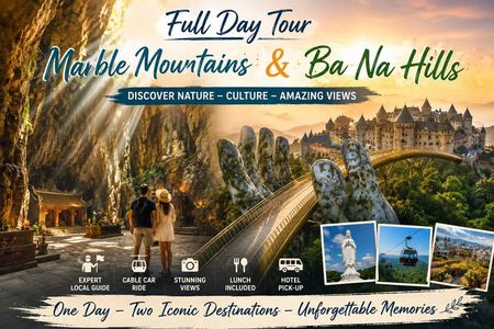 Group / Private : Marble Moutains & Bana Hills Golden Bridge