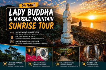 Da Nang: Lady Buddha & Marble Mountains Sunrise Tour