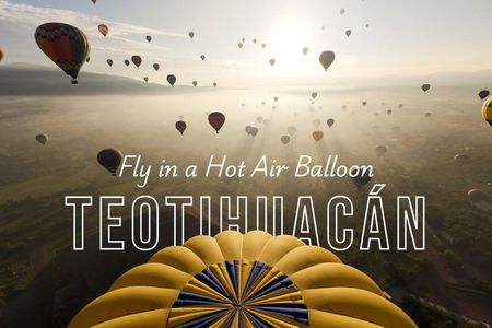 Flight in Balloon VIP Teotihuacan + Pickup + Breakfast + Tour