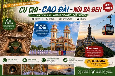 Black Virgin Moutain & Cao Dai Temples & Cu Chi Tunnels