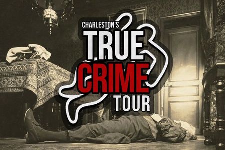Charleston's ONLY True Crimes Tour