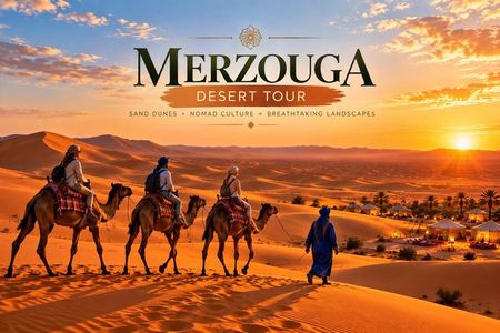 3-Day Marrakech to Merzouga Desert Tour with Camel Trek