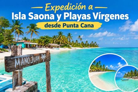 Excursion to Saona Island and Virgin Beaches from Punta Cana