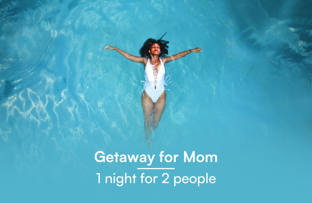 Getaway for Mom