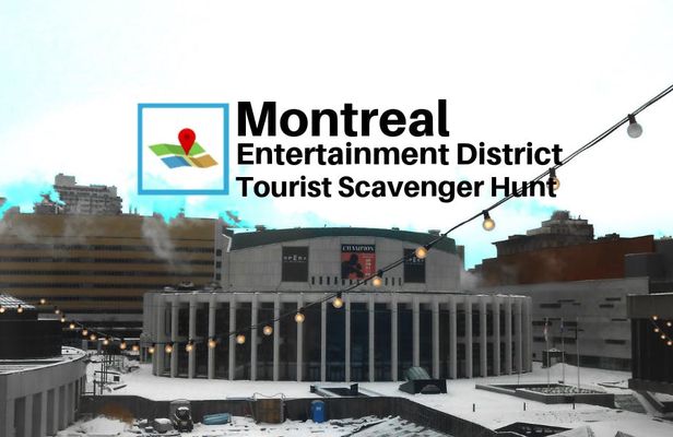 Montreal Entertainment District Tourist Scavenger Hunt