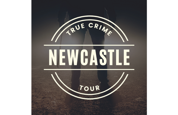 Newcastle true crime walking tour